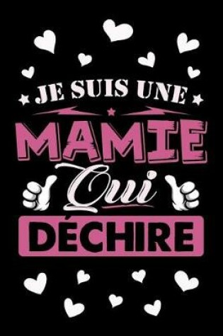 Cover of Je suis une Mamie qui Dechire