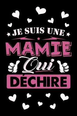 Book cover for Je suis une Mamie qui Dechire