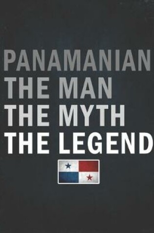 Cover of Panamanian The Man The Myth The Legend