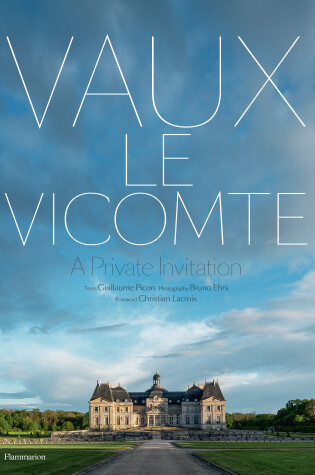 Cover of Vaux-le-Vicomte: A Private Invitation