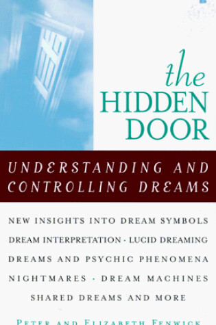 Cover of The Hidden Door: Understanding and Controlling Dreams