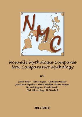 Book cover for Nouvelle Mythologie Comparee / New Comparative Mythology Vol. 1