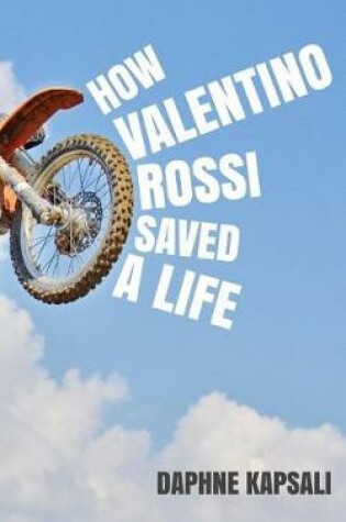 Cover of How Valentino Rossi Saved a Life