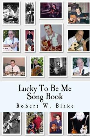 Cover of Lucky To Be Me Song Book
