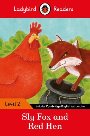 Cover of Sly Fox and Red Hen: Ladybird Readers Level 2