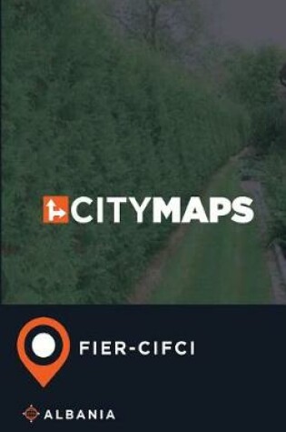 Cover of City Maps Fier-Cifci Albania