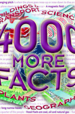 Cover of 4000 More Facts