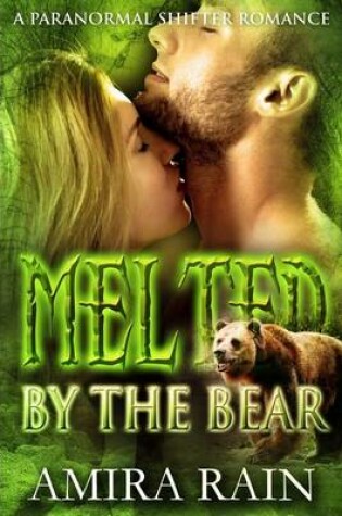 Cover of Melted By The Bear