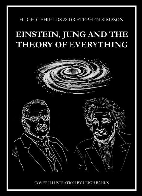 Book cover for Einstein, Jung and The Theory of Everything