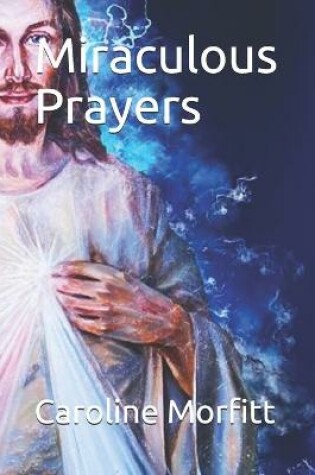 Cover of Miraculous Prayers