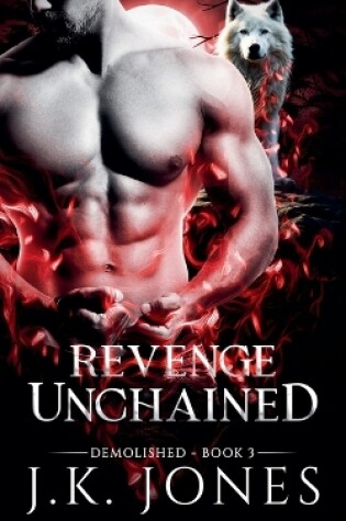 Cover of Revenge Unchained Demolished