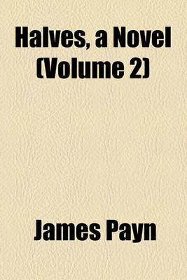 Book cover for Halves, a Novel (Volume 2)