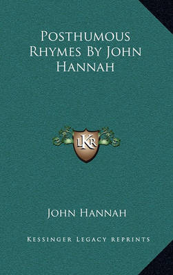 Book cover for Posthumous Rhymes by John Hannah