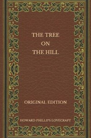 Cover of The Tree on the Hill - Original Edition
