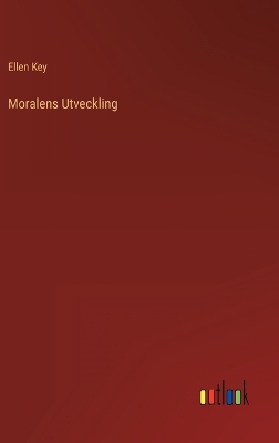 Book cover for Moralens Utveckling