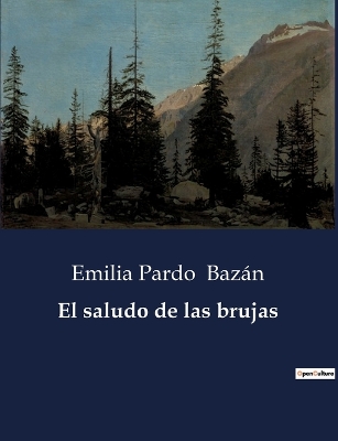 Book cover for El saludo de las brujas