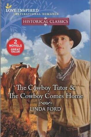 Cover of The Cowboy Tutor & the Cowboy Comes Home