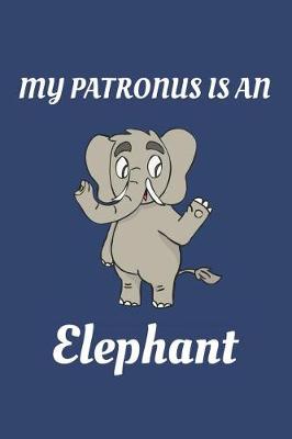 Book cover for My Patronus Is an Elephant