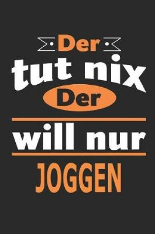 Cover of Der tut nix Der will nur joggen