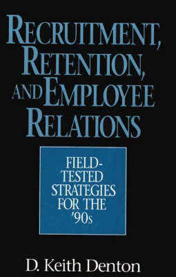 Book cover for Recruitment, Retention, and Employee Relations