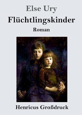 Book cover for Flüchtlingskinder (Großdruck)