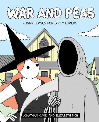 War and Peas by Jonathan Kunz & Elizabeth Pich