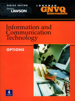 Book cover for Intermediate GNVQ Information and Communication Technology Options