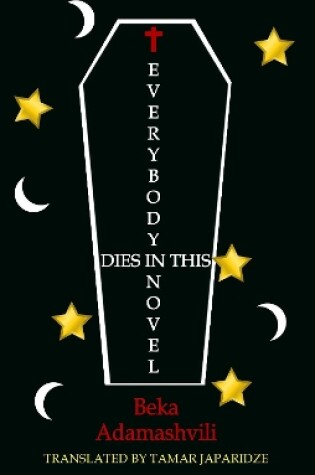 Cover of Everybody Dies in this Novel