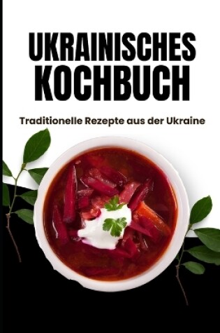 Cover of Ukrainisches Kochbuch