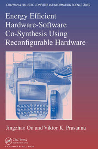 Cover of Energy Efficient Hardware-Software Co-Synthesis Using Reconfigurable Hardware