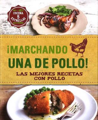Book cover for Marchando Una de Pollo!