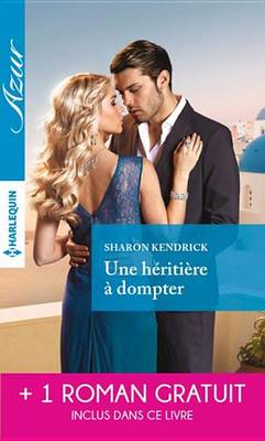 Book cover for Une Heritiere a Dompter - Pour L'Amour de Lily