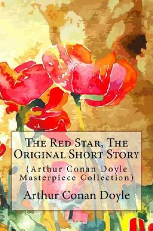 Cover of The Red Star, the Original Short Story