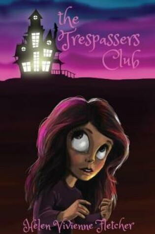 Cover of The Trespassers Club