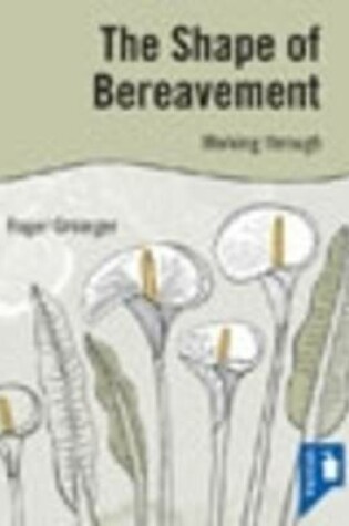 Cover of The Shape of Bereavement