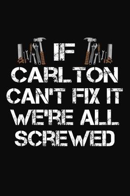 Book cover for If Carlton Can't Fix It We're All Screwed