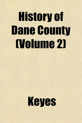 Cover of History of Dane County (Volume 2)