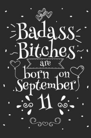 Cover of Badass Bitches Are Born On September 11