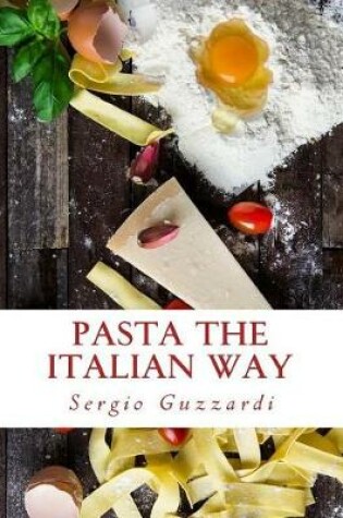 Cover of Pasta the Italian Way
