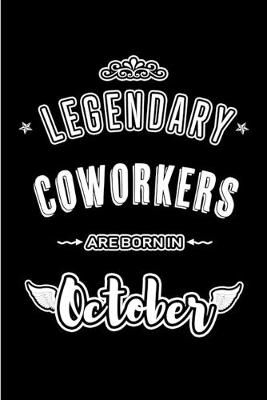 Book cover for Legendary Coworkers are born in October