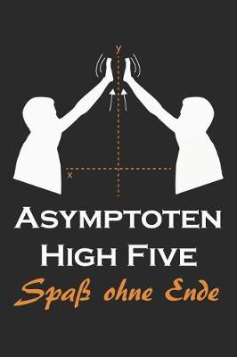 Book cover for Asymptoten High Five Spass Ohne Ende