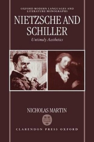 Cover of Nietzsche and Schiller: Untimely Aesthetics