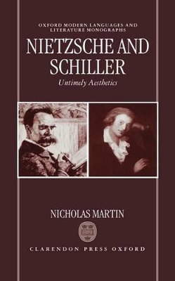 Cover of Nietzsche and Schiller: Untimely Aesthetics