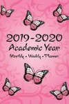 Book cover for 2019 - 2020 Academic Year Monthly Weekly Planner