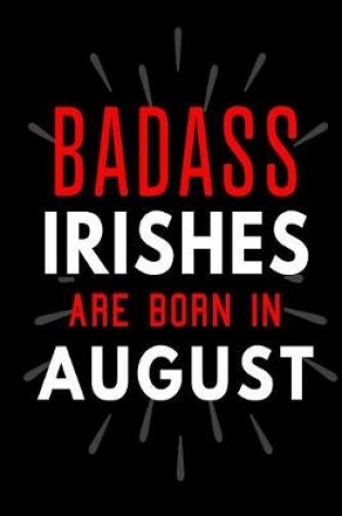 Cover of Badass Irishes Are Born In August