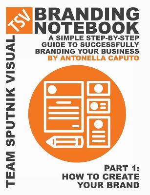 Book cover for branding notebook - part 1 how to create your brand