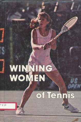 Cover of Winning Women Of Tennis