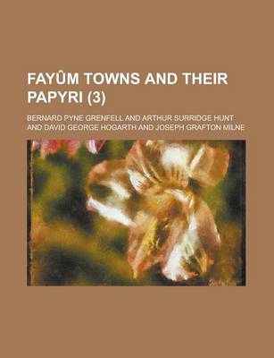 Book cover for Fayum Towns and Their Papyri Volume 3