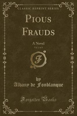 Book cover for Pious Frauds, Vol. 2 of 3