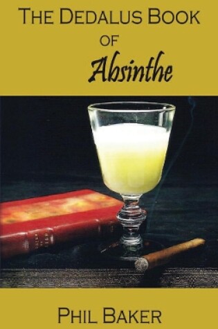 Cover of A The Dedalus Book of Absinthe